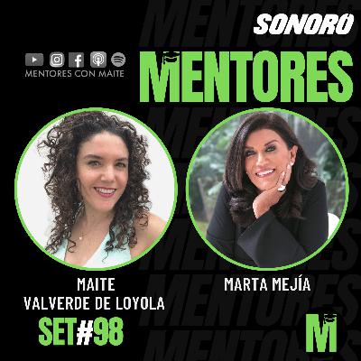 SET #98: "Estrategias efectivas para una crisis" - Marta Mejía