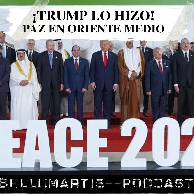 ¡TRUMP LO HIZO! PAZ EN ORIENTE MEDIO: ¿milagro político o jugada estratégica? NACHO MONTES DE OCA
