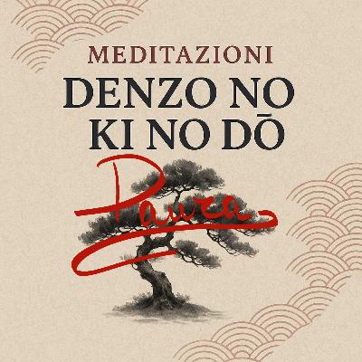 Meditazione Mindfullness Reiki Guidata | Trasformare la Paura | La Via del Riequilibrio