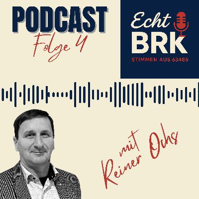Echt BRK Folge 4 - Heute zu Gast: Reiner Ochs Echt BRK Folge 4 - Heute zu Gast: Reiner Ochs