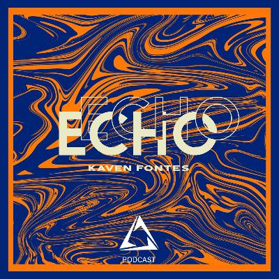 ECHO | La Perseverancia E6 Alquimia PodcastMx