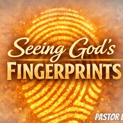 Seeing God's Fingerprints