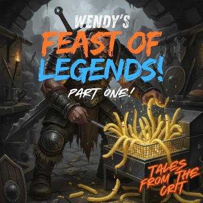 "Wendy's Feast of Legends"- Character Creation