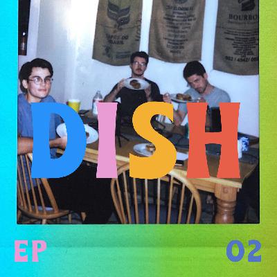 Ep. 02: Grilled Cheese & the Death of Our Landlord