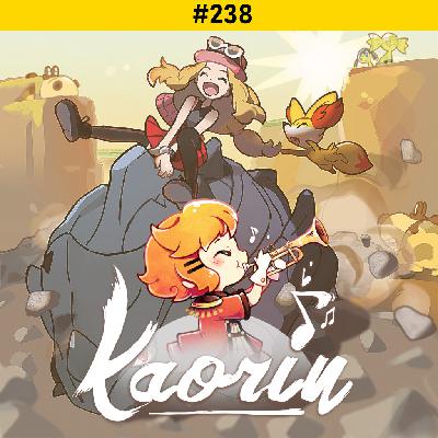 Écoutez-les tous, part II (Kaorin #238)