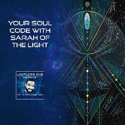 Your Soul Code With Sarah Of The Light Your Soul Code With Sarah Of The Light