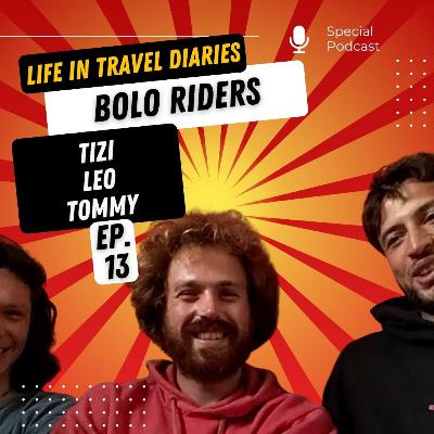 Life in Travel Diaries ep. 13 - Bolo Riders: Leo, Tommy e Tizi in viaggio attraverso l'Africa