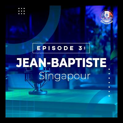 Interview de Jean-Baptiste, investisseur basé à Singapour, qui a acheté 1 appartement en région parisienne