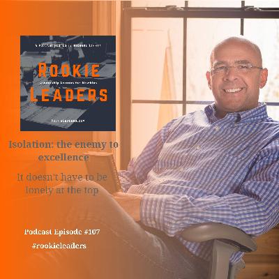 107 - How To Be An Excellent Leader