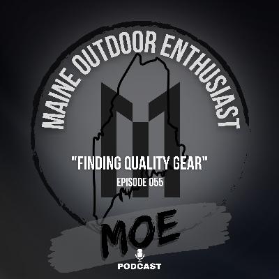 Built To Last: Finding Quality Gear | MOE Podcast #55