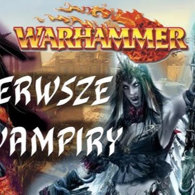 Przewodnik po świecie Warhammera - Neferata i Pierwsze wampiry Przewodnik po świecie Warhammera - Neferata i Pierwsze wampiry
