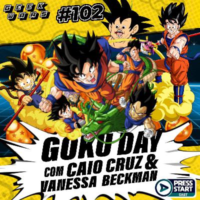 #102 Goku Day