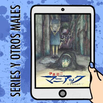 032 | Esperaba MUCHO más de Junji Ito MANIAC
