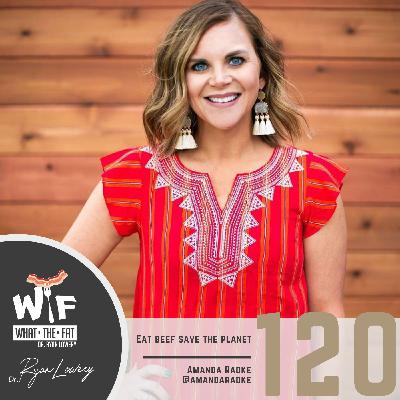 WTF #120 | Amanda Radke - Eat Beef Save The Planet WTF #120 | Amanda Radke - Eat Beef Save The Planet