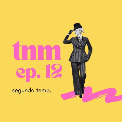 TNM #12 temp2: Coachella, Semana de Design de Milão, Gucci mal das pernas e muito mais.
