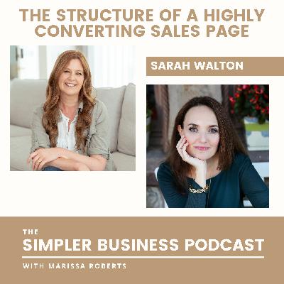 The Structure of a Highly Converting Sales Page with Sarah Walton