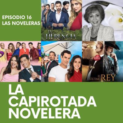 Episodio 16: Capirotada Novelera Marzo 2022