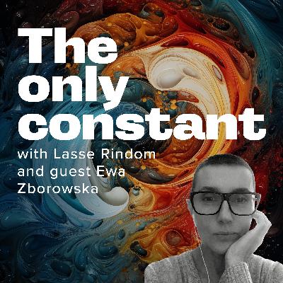 Ewa Zborowska | On staying focused in high seas, and the uncomfortable question of outcome | Episode #80
