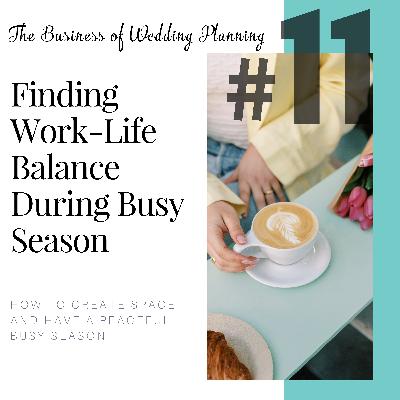 Finding Work-Life Balance During Busy Season