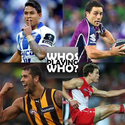 Who's Playing Who? Episode 57 - Grand Final Edition Who's Playing Who? Episode 57 - Grand Final Edition