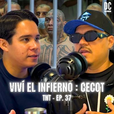 Fui AMENAZADO en La Cárcel - Mi historia dentro del CECOT | TNT (Efrain Orellana)