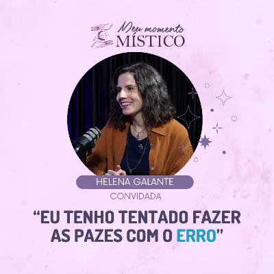 112 | Jornada da calma: entre o ruído e o silêncio, existe você. Com Helena Galante