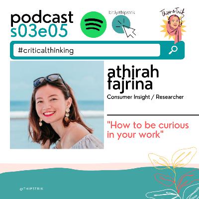 0305 How To Start Being Curious ft Athirah Fajrina