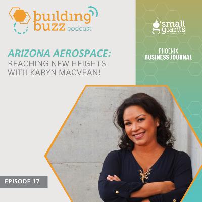 Arizona Aerospace: Reaching new heights with Karyn MacVean