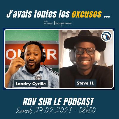 #59 - J'avais toutes les excuses - Croire en soi pour déjouer les obstacles de la vie (Steves Hounkponou) #59 - J'avais toutes les excuses - Croire en soi pour déjouer les obstacles de la vie (Steves Hounkponou)