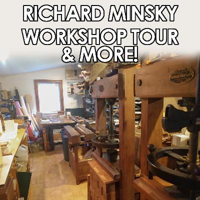 Workshop Tour and Show & Tell - Richard Minsky [iBB Podcast #25.3]