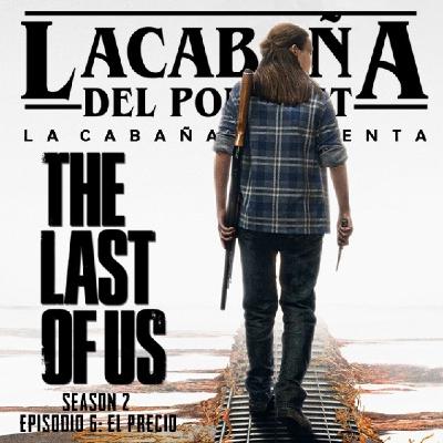 Especial de La Cabaña: The Last of Us Temporada 2 Capítulo 6