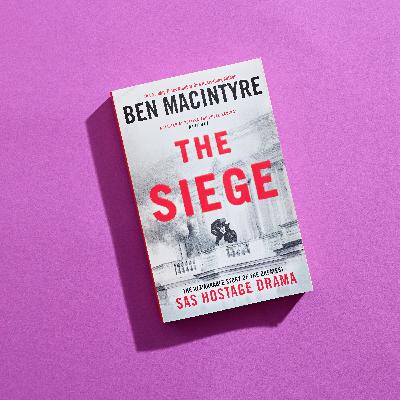 Ben Macintyre: The Siege
