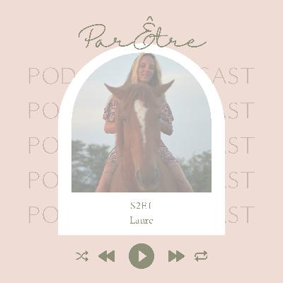 S2E1 Laure - un chemin de résilience S2E1 Laure - un chemin de résilience