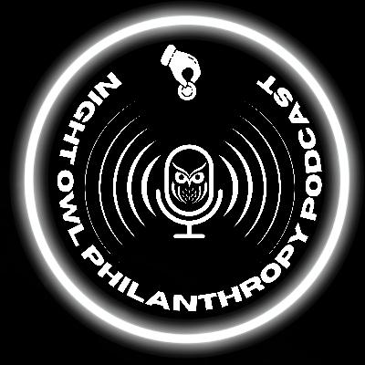What’s Your Why? — Introducing the Series with Dean Jones, Founder of Night Owl Philanthropy