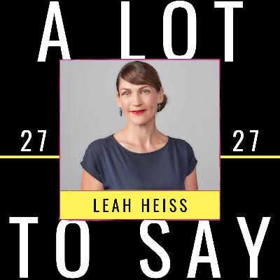Ep 27: CO-DESIGN with Leah Heiss Ep 27: CO-DESIGN with Leah Heiss