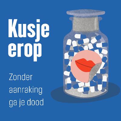 Aflevering 9 - Zonder aanraking ga je dood