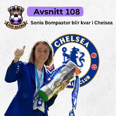 108. Sonia Bompastor blir kvar i Chelsea