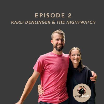 Karli Denlinger & The Nightwatch