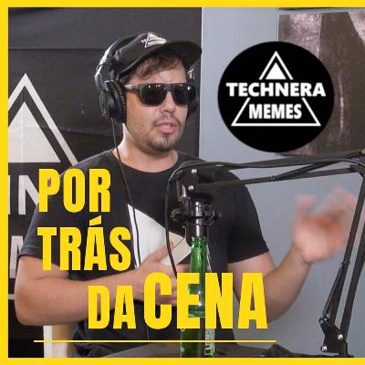 "ADM" (instagram Technera Memes) - Por trás da cena podcast #03