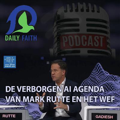 DailyFaith.nl de Verborgen Agenda van Mark Rutte en het WEF