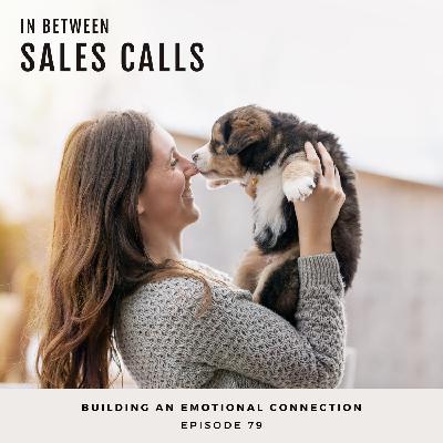 Building an Emotional Connection