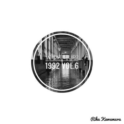 What up? 1992 vol.6『少数派への憧れ』 Rika Kawamura