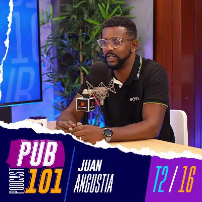 🎙️ PUB101, T2, Episodio 16 | Juan Angustia : De Constanza a Google 🎨🚀✨