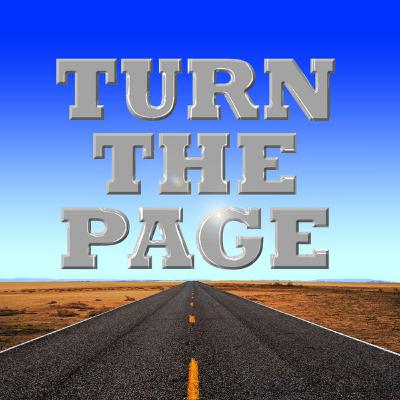 Turn the Page Turn the Page