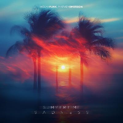 Kolya Funk, Matvey Emerson - Summertime Sadness (Extended)