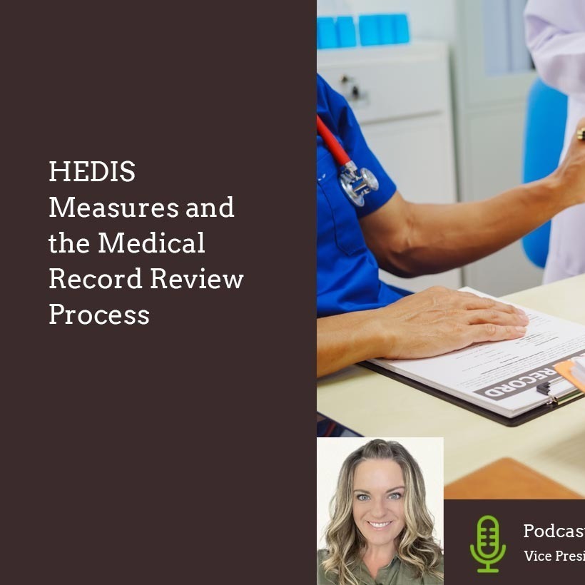 HEDIS Measures and the Medical Record Review Process