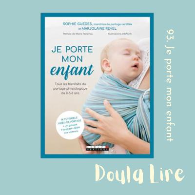 93. Je porte mon enfant
