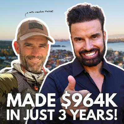 How Michael Made $964,000 in Just 3 Years (Without Being a Millionaire)