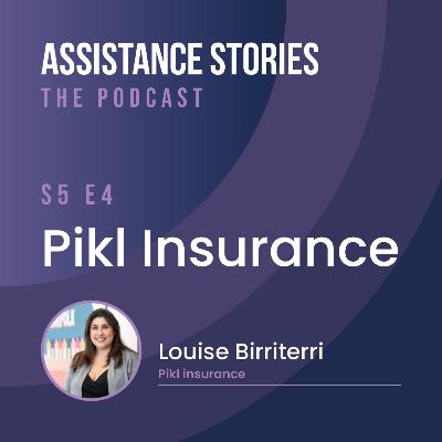 S5:E4 - Louise Birriterri, Pikl Insurance S5:E4 - Louise Birriterri, Pikl Insurance
