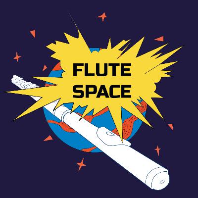 The Flute Space | Laetitia Brault & Jean-Christophe Maltot | S.3 Ep. 2